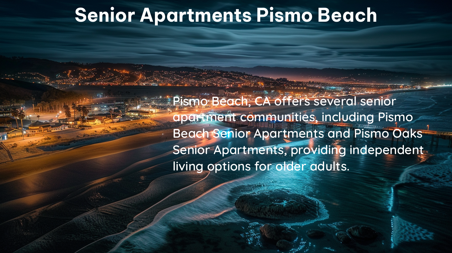 senior apartments pismo beach