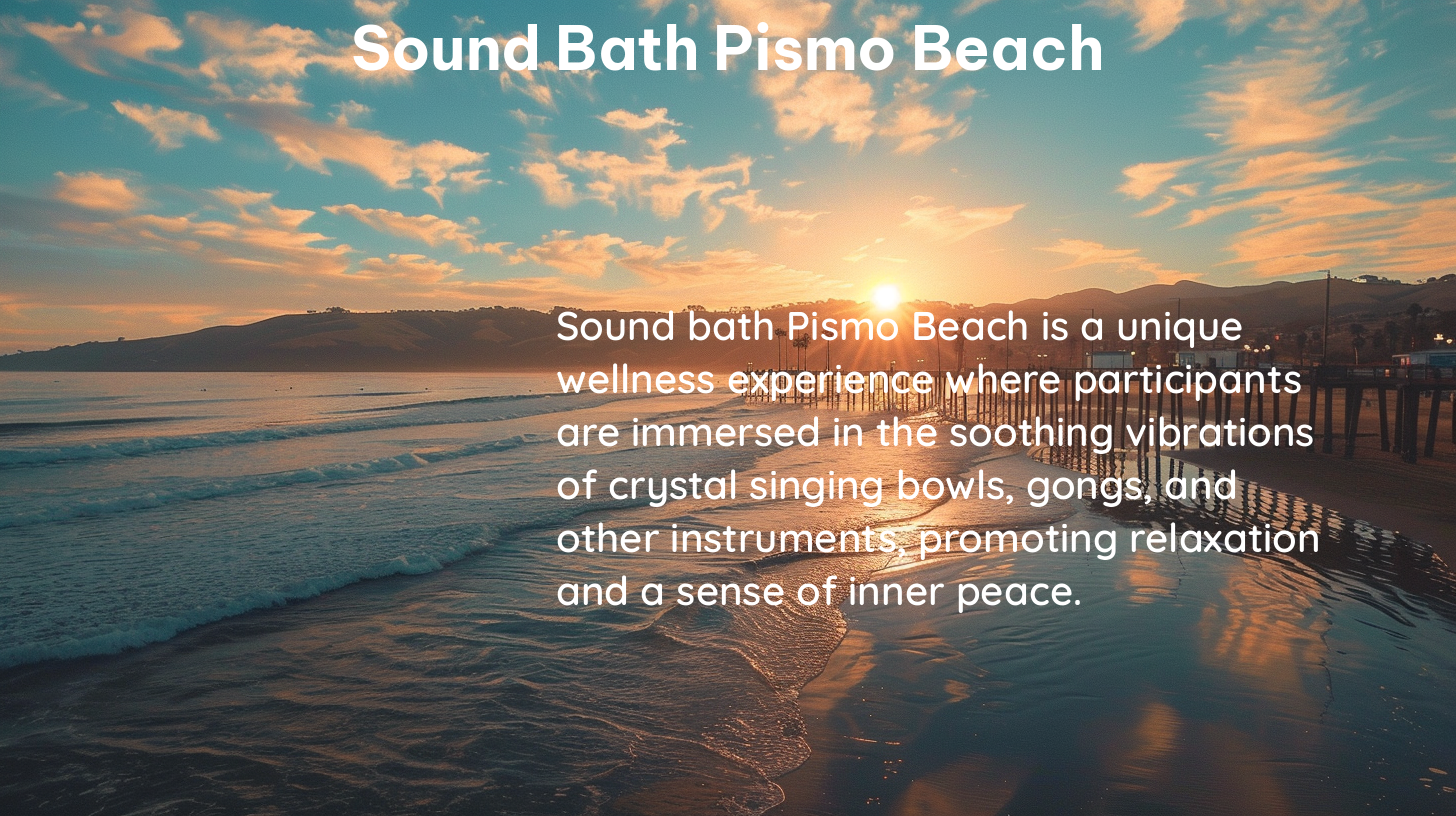 sound bath pismo beach