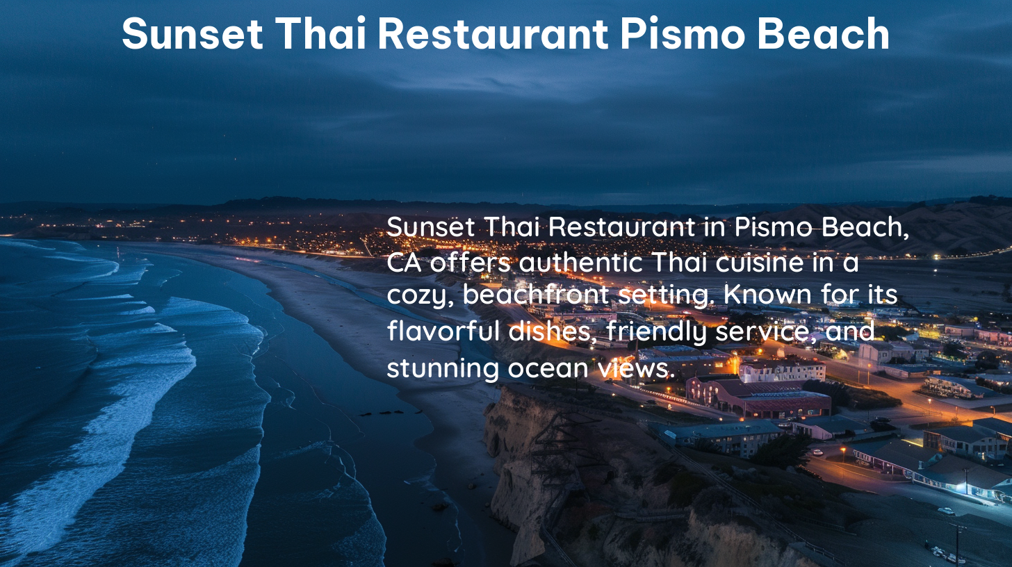 sunset thai restaurant pismo beach