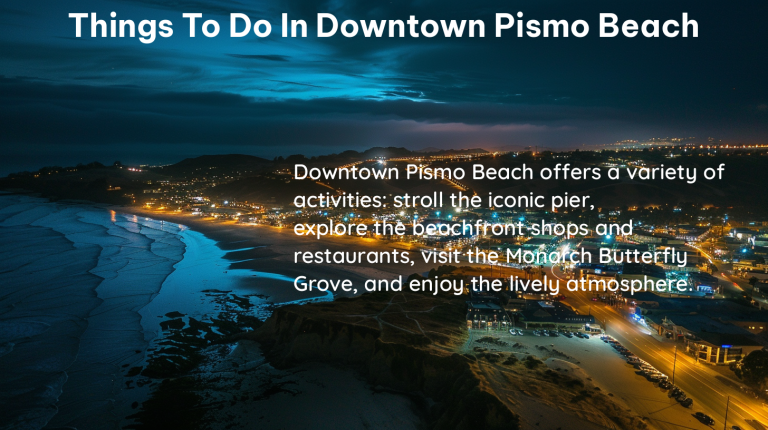 things to do in downtown pismo beach