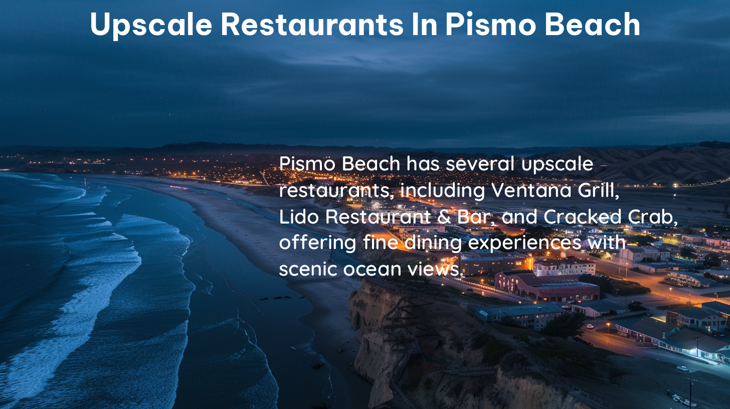 upscale restaurants in pismo beach