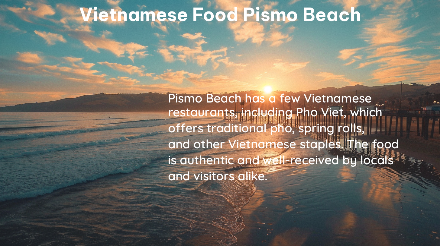 vietnamese food pismo beach